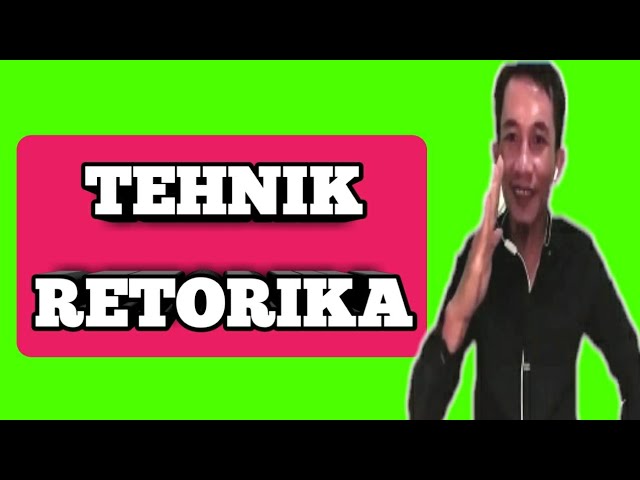 TEHNIK RETORIKA.KECAKAPAN BERBICARA.SENI BERBICARA _@Tutorial Organisasi