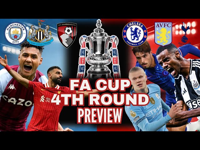 FA CUP FOURTH ROUND PREVIEW | Score Predictions | Who Will Get Through to the Fifth Round?