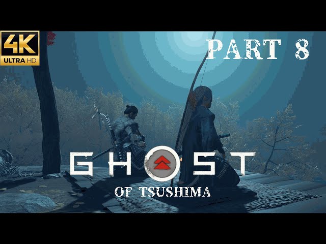 Ghost of Tsushima: Director's Cut | Part 8  | PS5 | 4k 60 fps | UHD Max Graphics