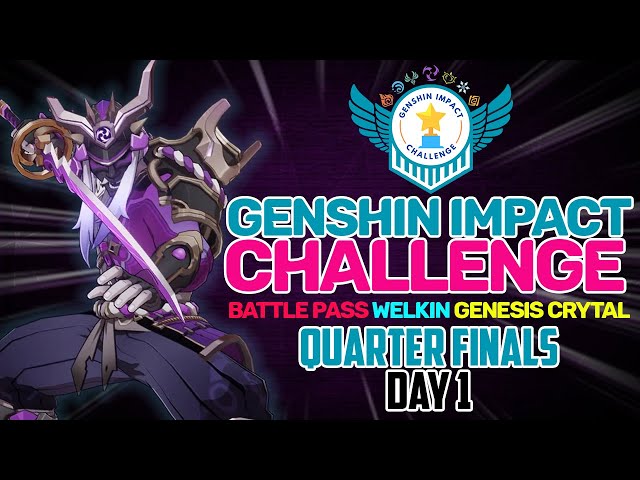 QUARTER-FINALS [DAY 1] GENSHIN IMPACT CHALLENGE INDIA S7 PRIZEPOOL OF BATTLEPASS, WELKINS & GENESIS