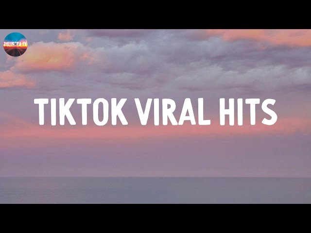 Tiktok viral hits ~ Olivia Rodrigo, Conan Gray, Tate McRae,...