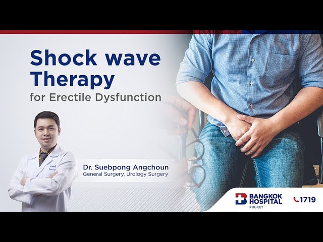 Shock wave Therapy for Erectile Dysfunction