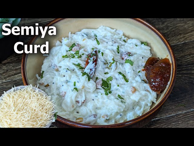 Semiya Curd Rice | VermicelliInstant Breakfast or Lunch Recipe!