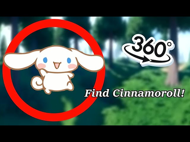 Find Cinnamoroll in this 360° 4K Virtual Reality Video! #VRChallenge #FindingCinnamoroll