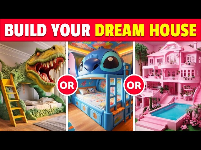 Would You Rather...? Build Your Dream House 🏠🌈💞