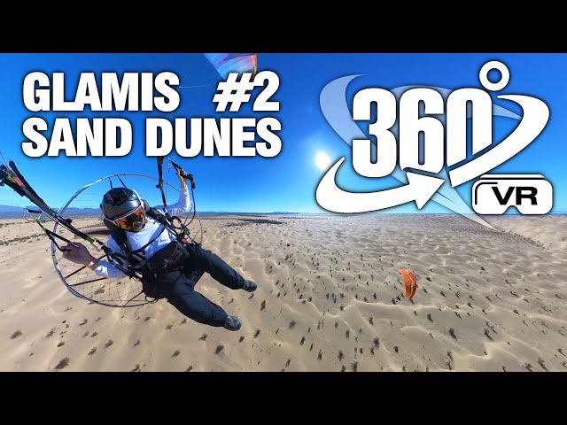 Glamis Sand Dunes - Flight 2 - 360 VR - Powered Paragliding