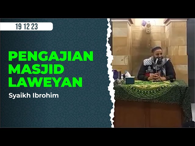 Selamatkan Kiblat Pertama Ummat Islam 191223 - Syaikh Ibrohim | Pengajian Masjid Laweyan