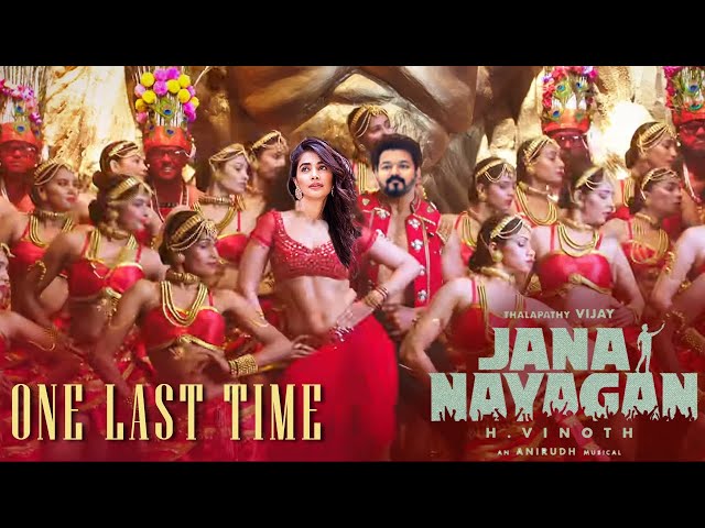 ONE LAST TIME SONG – JANA NAYAGAN FIRST SINGLE | Thalapathy Vijay | Pooja Hegde | Anirudh | H Vinoth