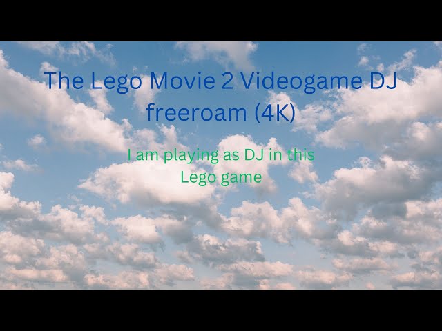 The Lego movie 2 videogame DJ freeroam (4K) @LEGO