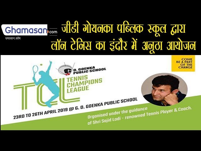 TCL: First Grand Organizing Ceremony of ‘Lawn Tennis’ at Indore by @GD Goenka Public School