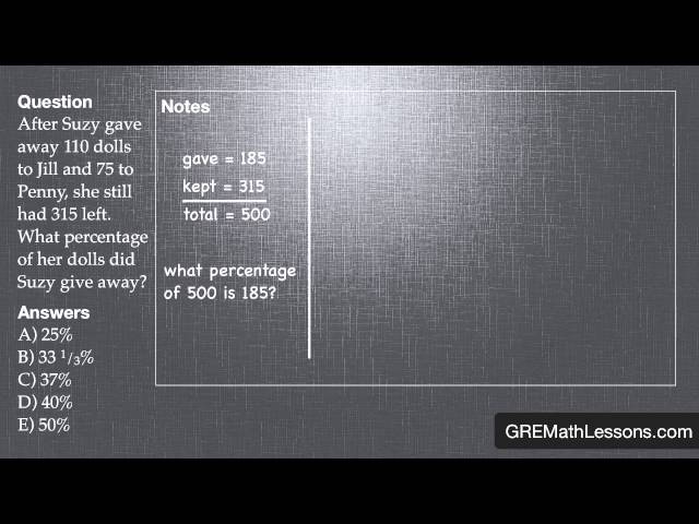 GRE Math Lesson #4: Word Problems with Percentages and Fractions