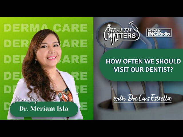 How Often We Should Visit Our Dentist? | Health Matters | February 3, 2025