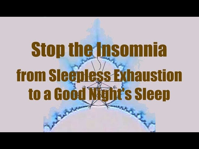 Stop the Insomnia | What Causes Sleeplessness and What to Do If You Can't Sleep