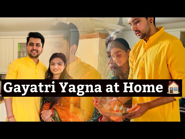 Finally Humne Ghre Pe Havan Kiya || Gayatri Yagya In UK ||