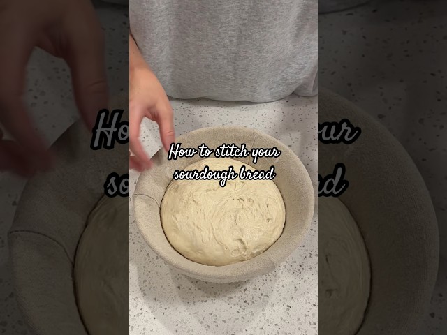 How to stitch your sourdough bread to help with tension