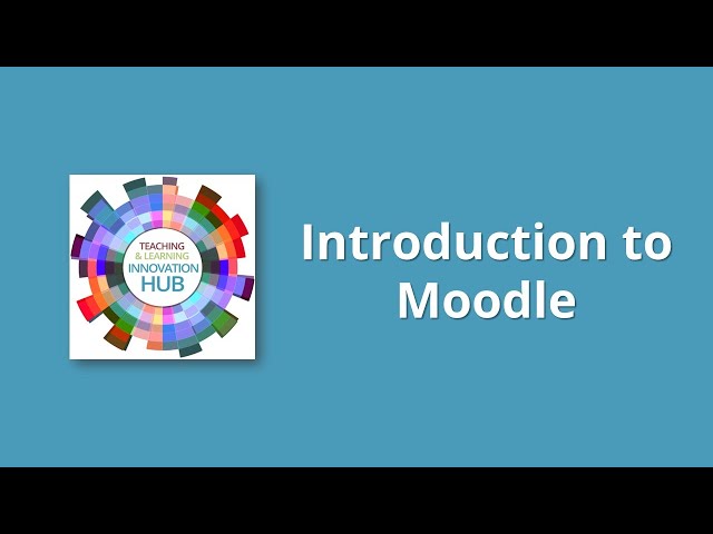 Introduction to Moodle