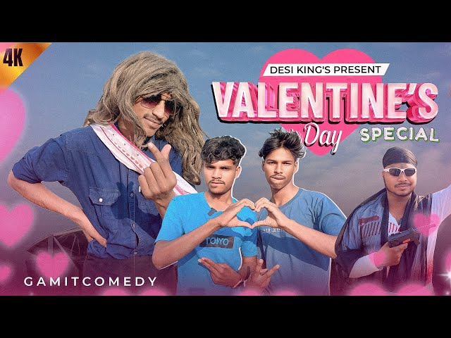 Valentine Day Special ll Gamit Comedy Video ll Desi King’s ll