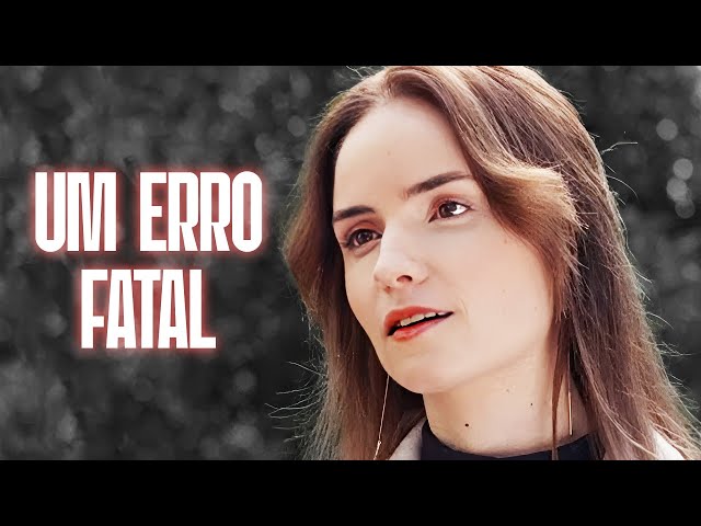 UM ERRO FATAL | Filme dublado completo | Filme romântico em Português