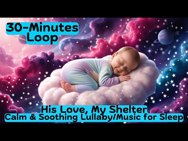 Peaceful Lullaby Sleep Music for Calming Relaxation and Sweetest Dreams!