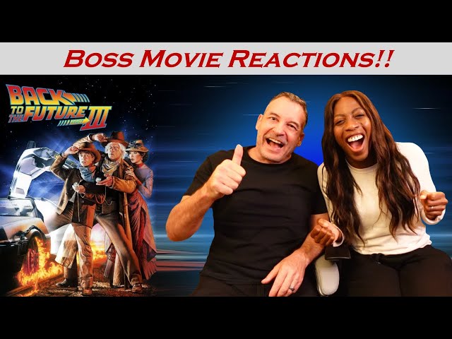 BACK TO THE FUTURE III (1990) | BOSS MOVIE REACTIONS | Just Fantastic!!