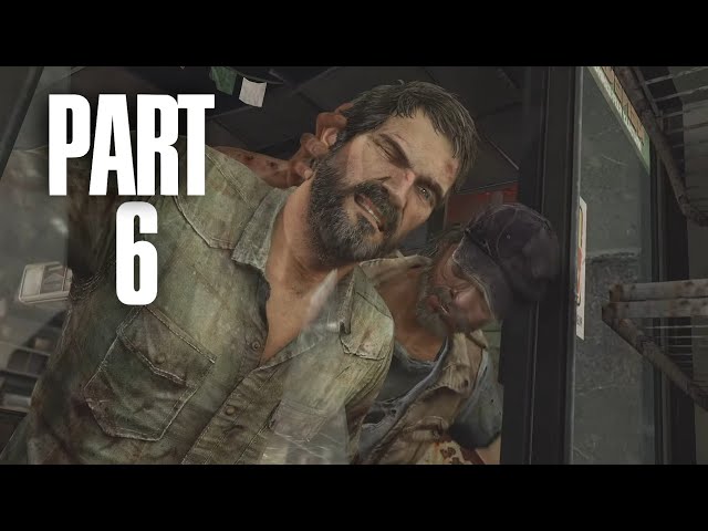 The Last of Us Remastered Gameplay Walkthrough Part 6