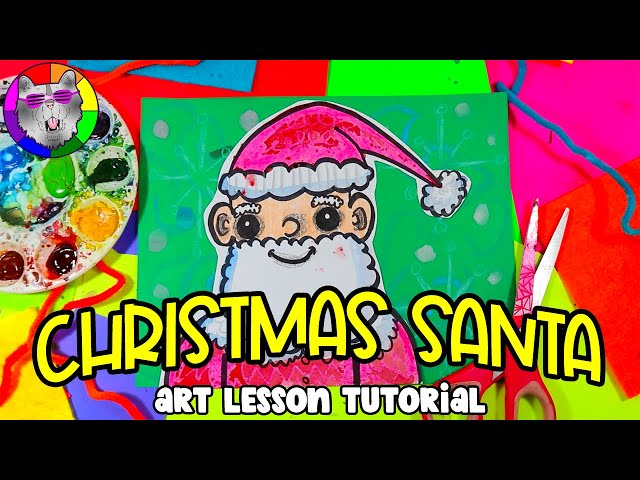 Art Lesson: Make a Christmas Santa Artwork for Kids with this Art Lesson Tutorial