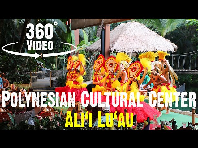 Polynesian Cultural Center 360 4K! - Luau