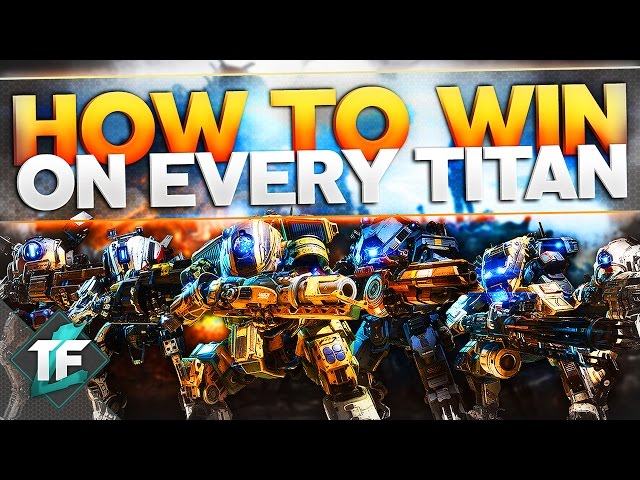 Titanfall 2 - Which Titan Should You Play?