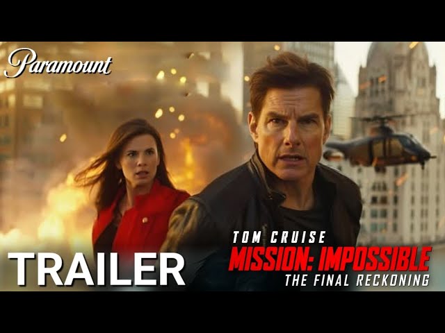 Mission: Impossible – The Final Reckoning | First Trailer (2025) - Tom Cruise