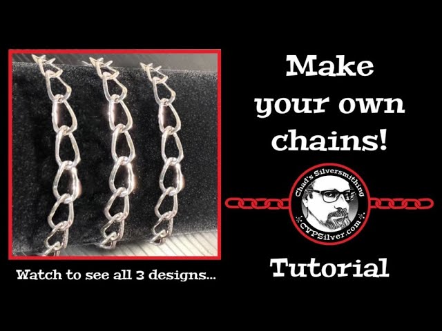 Making 3 Simple chains: A Silversmithing Tip