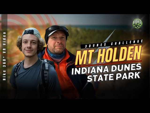 Indiana Dunes State Park - 3 Dune Challenge - Mt Holden (360 VR Video)