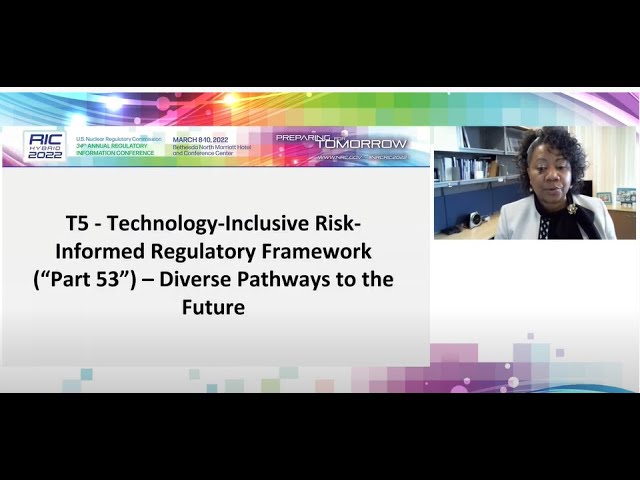 RIC 2022 T5 Technology Inclusive Risk Informed and Performance Based Regulatory Framework