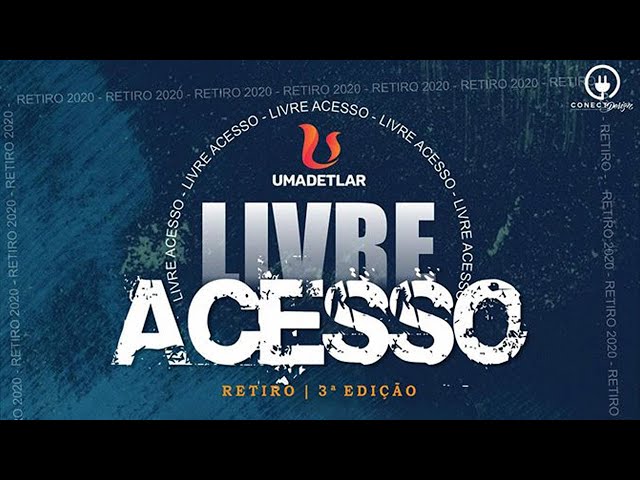 Retiro ACESSO LIVRE 2020 - DIA 1° (Umadetlar)