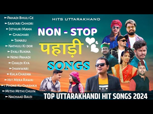 Top Uttarakhandi Hit Songs 2024| Garhwali x Kumaoni Jukebox | Nonstop Pahadi Song| Uttarakhandi Song