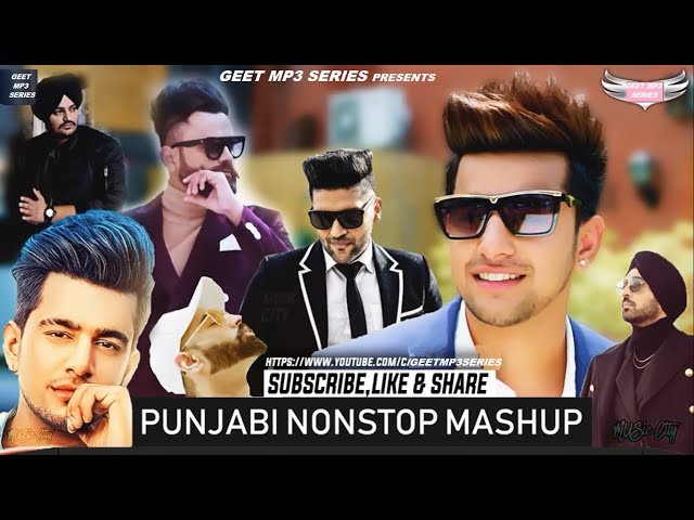 Punjabi Mashup 2018 _ Top Hits Punjabi Remix Songs 2018 _ Non Stop Remix Mashup Songs 2018