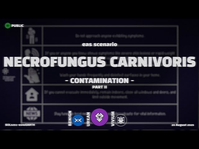 Contamination - Necrofungus Carnivoris | EAS Scenario | Emergency Alert System | Part 2