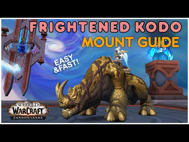 [WORKS!] How to Get The Frightened Kodo Easily in NO Time! WoW Shadowlands