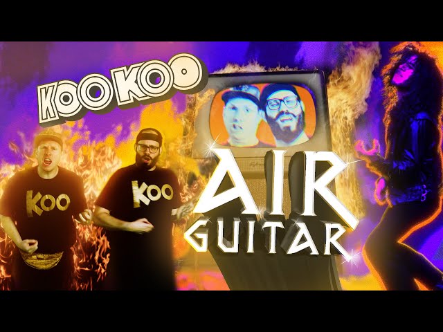 Air Guitar /// Koo Koo