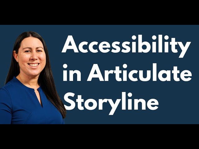 Accessibility in Articulate Storyline