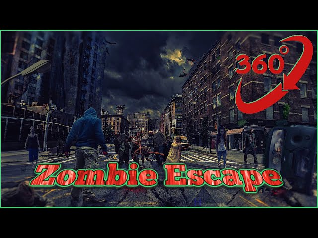 360° Zombie Apocalypse - Will You Escape? VR 4K