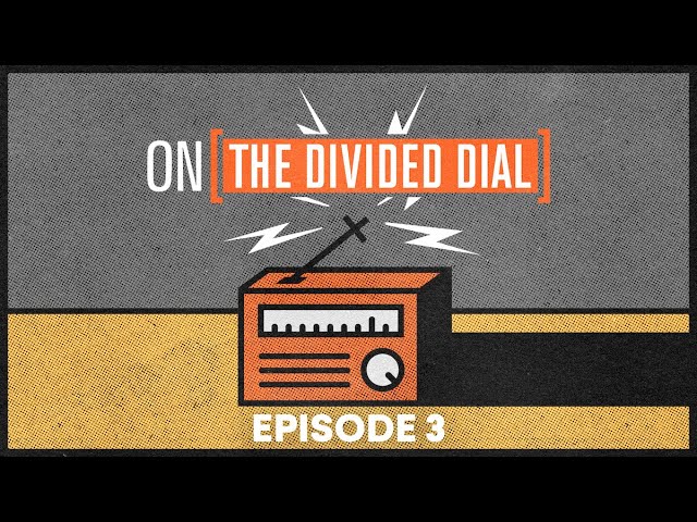 The Liberal Bias Boogeyman | Episode 3: The Divided Dial Podcast Miniseries  | From On the Media