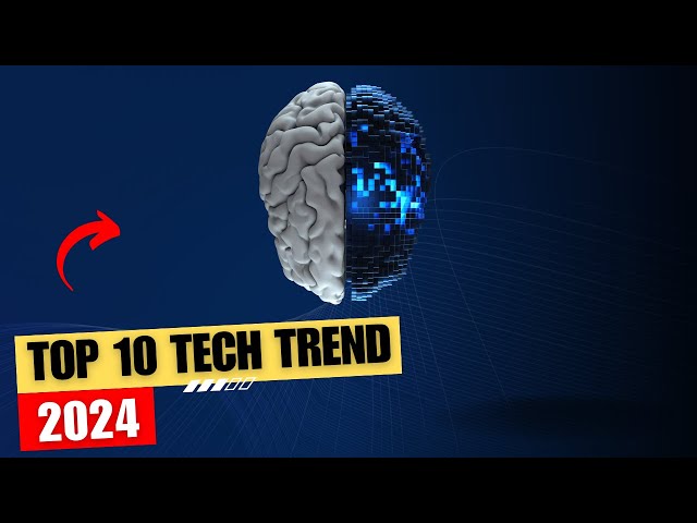 You probably won’t survive 2024!    Top 10 Tech Trends