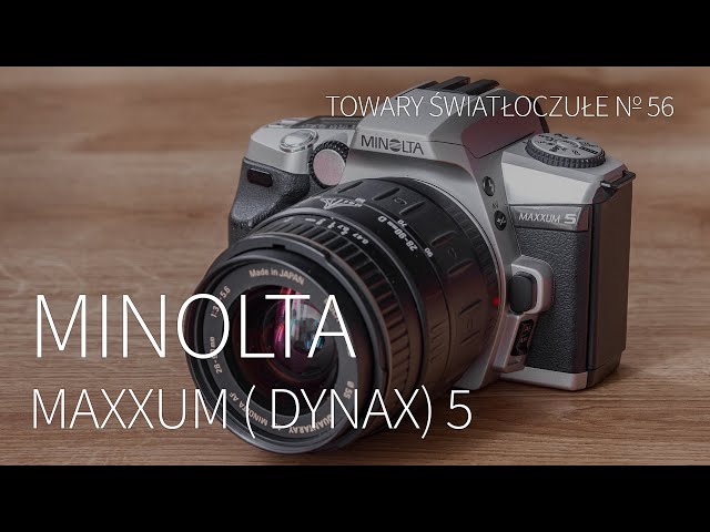 Minolta Maxxum 5 (Dynax 5) & Quantaray (Sigma) 28-80 [TOWARY ŚWIATŁOCZUŁE 56]