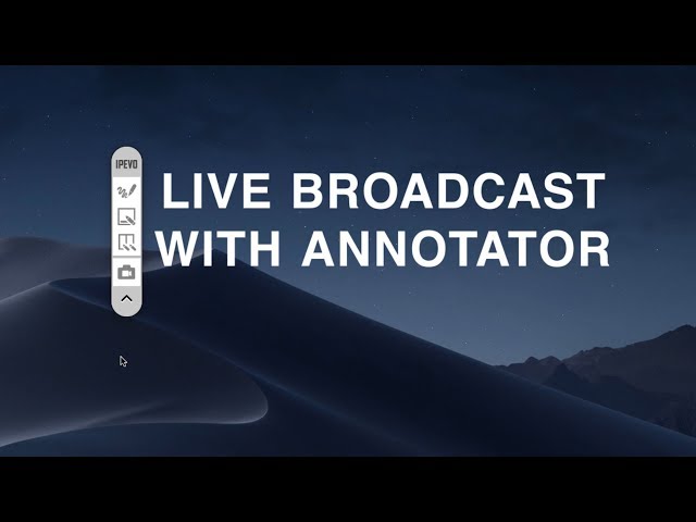 Live Broadcast with Annotator