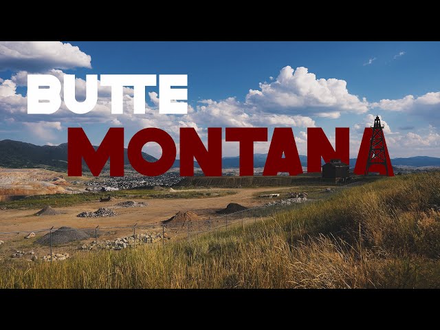 Butte Montana Is Amazing