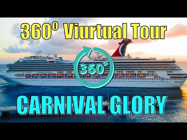 360 Degree Video Tour of the Carnival Glory