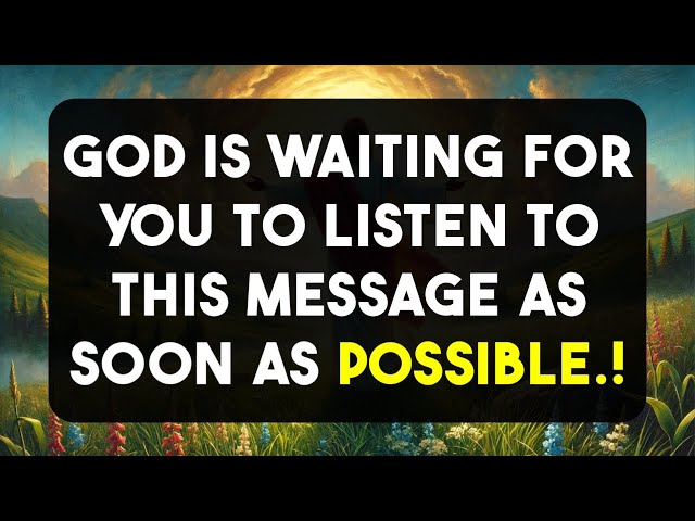 GOD SAYS:- Listen this Before it's to Late | God Message For You Today | Gods Message Now