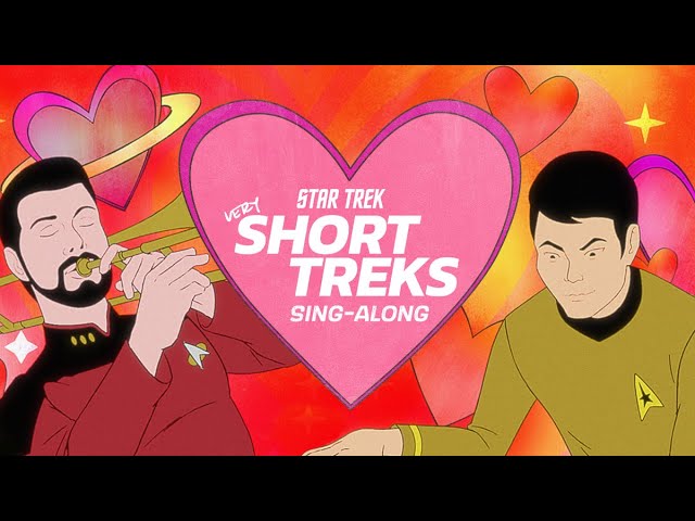 "Love on your Duty Roster" Sing-Along | Star Trek: very Short Treks | StarTrek.com