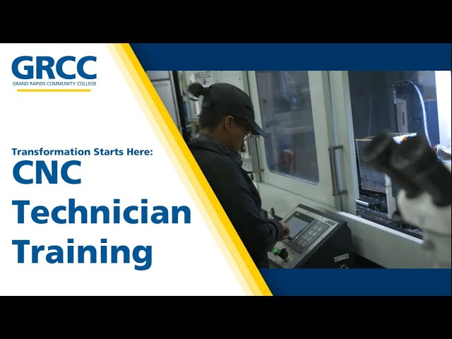 Transformation Starts Here: CNC Technician Training