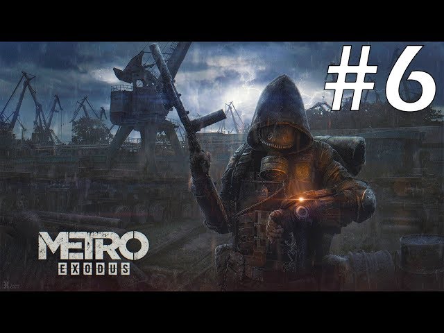 Metro Exodus | Parte 6 | En Ruso (Sin Comentar)